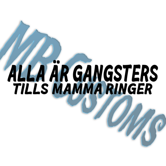 Dekal - Alla är gangsters